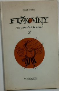 Ftákoviny - ze soudních síní 2