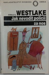 Jak nevodit policii za nos