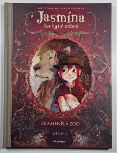  Jasmína lovkyně záhad - Deník I.: Zkamenělá zoo