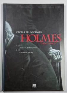 Holmes (1854-1891?) 1. díl: Sbohem, Baker Street a 2. díl: Pokrevní svazky