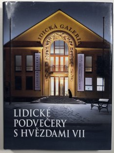 Lidické podvečery s hvězdami VII.