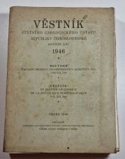 Věstník Státního geologického ústavu republiky Československé ročník XXI / 1946 - 