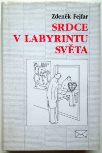 Srdce v labyrintu světa