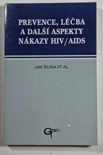 Prevence, léčba a další aspekty nákazy HIV/AIDS