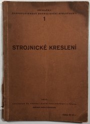 Strojnické kreslení - Příručky československé normalisační společnosti 1.