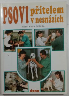 Psovi přítelem v nesnázích