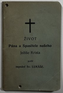 Život Pána a Spasitele našeho Ježíše Krista