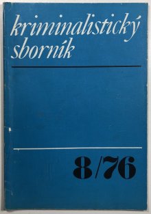 Kriminalistický sborník č.8/1976