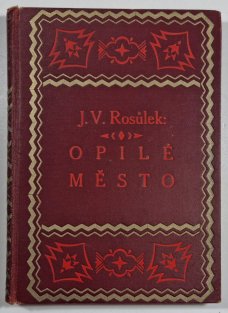 Opilé město