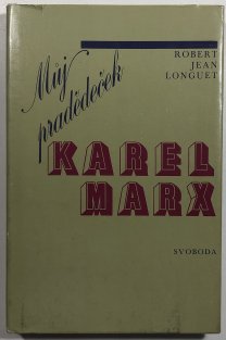 Můj pradědeček Karel Marx