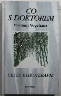 Co s doktorem - cesta etikoterapie