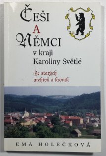 Češi a Němci v kraji Karoliny Světlé