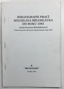 Bibliografie prací Miloslava Bělohlávka do roku 1993