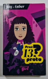 Proč? 13x proto