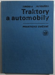 Traktory a automobily - praktická cvičení