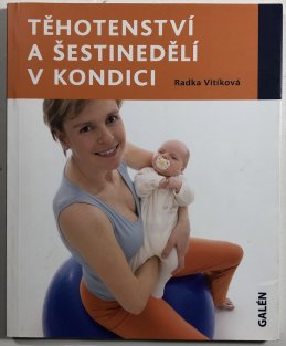 Těhotenství a šestinedělí v kondici