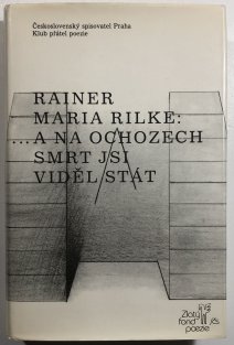 ... a na ochozech smrt jsi viděl stát