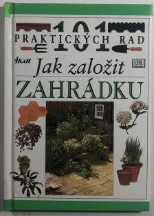 Jak založit zahrádku