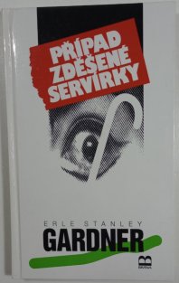 Případ zděšené servírky