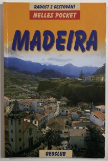 Madeira - radost z cestování