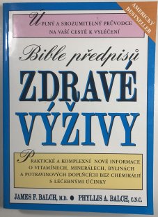 Bible předpisů zdravé výživy