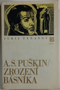 A: S. Puškin/Zrození básníka