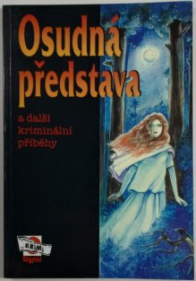 Osudná představa