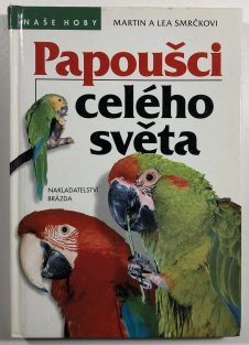 Papoušci celého světa