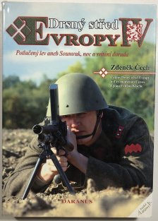 Drsný střed Evropy IV