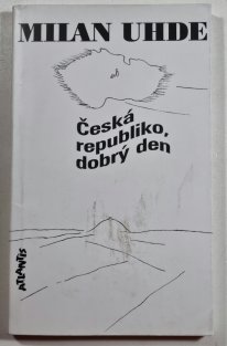 Česká republiko, dobrý den