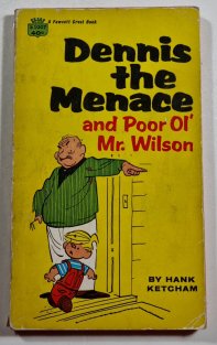 Dennis the Menace - and Poor Ol´ Mr. Wilson