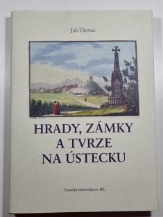 Hrady, zámky a tvrze na Ústecku