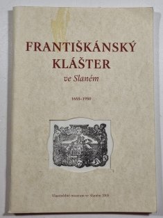 Františkánský klášter ve Slaném