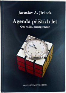 Agenda příštích let