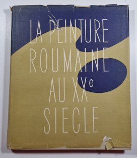 La Peinture Roumaine au XX siencle