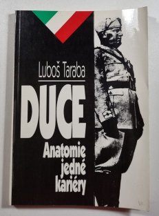 Duce - Anatomie jedné kariéry