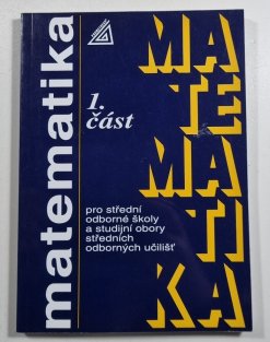 Matematika pro SOŠ a studijní obory SOU 1. část