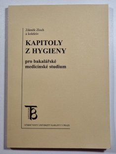 Kapitoly z hygieny pro bakalářské medicínské studium