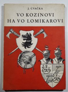 Vo kozinovi ha vo Lomikarovi