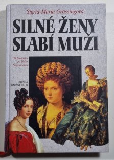 Silné ženy, slabí muži