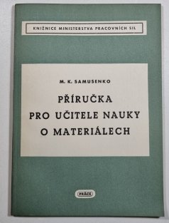 Příručka pro učitele nauky o materiálech