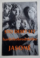 Sto deset let havlíčkobrodského Jasoně ( Jasoň 1859-1969 ) - 