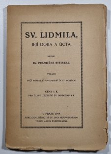 Sv. Lidmila - její doba a úcta