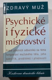 Zdravý muž - Psychické i fyzické mistrovství