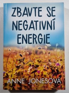 Zbavte se negativní energie