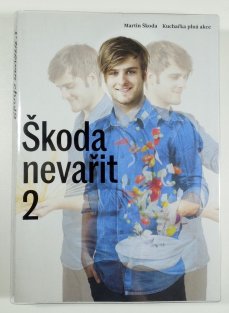 Škoda nevařit 2 