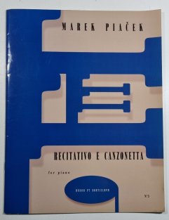 Recitativo E Canzonetta for piano (pre klavír) 1992-1993