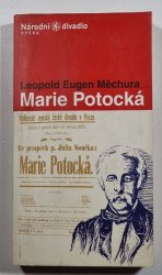 Leopold Eugen Měchura (1804-1870), Marie Potocká - 