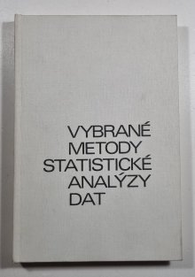 Vybrané metody statistické analýzy dat