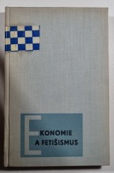 Ekonomie a fetišismus - 